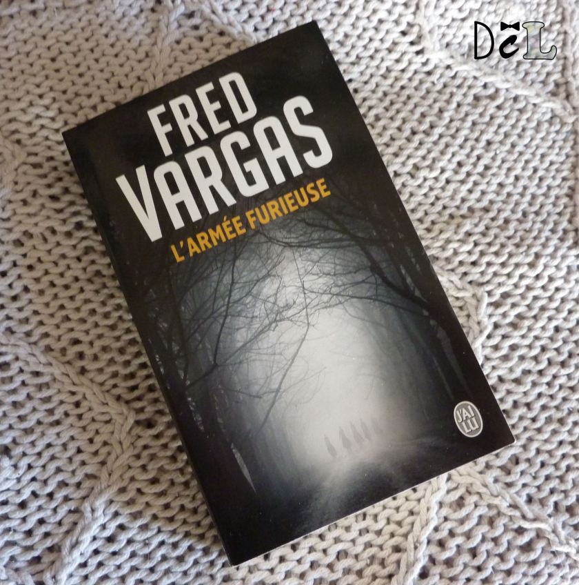 L'armée furieuse - Fred Vargas